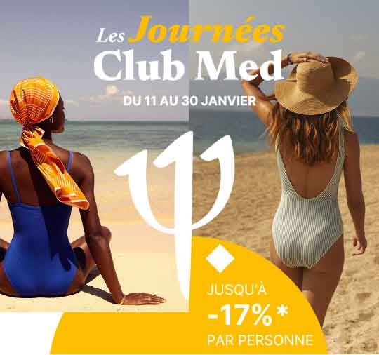 Promotion Club Med Les Journées Club Med